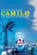Camilo: The Long Road to Disobedience (2008)