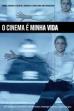 O Cinema é Minha Vida (2021)