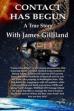 Contact Has Begun: A True Story With James Gilliland (2008)