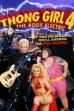 Thong Girl 4: The Body Electric (2010)