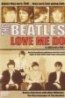 The Beatles: Love Me Do - A Documentary (2005)