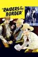 Raiders of the Border (1944)