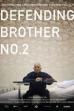 Defending Brother No.2 (2017)