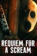 Requiem for a Scream (2022)