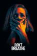Don't Breathe (2016)
