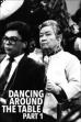 Dancing Around the Table, Part One (1987)