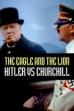 The Eagle and the Lion: Hitler vs Churchill (2017)