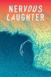 Nervous Laughter (2017)
