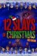 The 12 Slays of Christmas: 2023 Edition (2023)