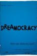 Dreamocracy (2014)