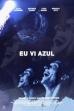 Eu vi azul (2024)