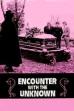 Encounter with the Unknown (1972)