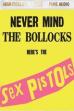 Sex Pistols:  Never Mind The Bollocks Here's The Sex Pistols (2013)