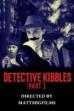 Detective Kibbles: Part 1 (2023)