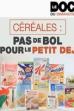 Céréales : pas de bol pour le petit-dej (2014)