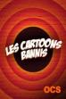 Les Cartoons bannis (2022)