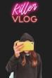 Killer Vlog (2023)