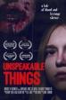 Unspeakable Things (2021)