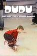 Dudu the best little street dancer (2009)