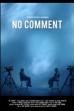 No Comment (2020)