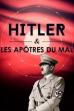 Hitler and the Apostles of Evil (2015)