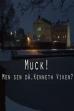 Muck! men sen då - Kenneth Viken? (2017)