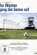 Im Westen ging die Sonne auf (2002)