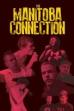The Manitoba Connection (2020)