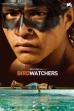 Birdwatchers (2008)