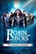 Robin Hood – The Musical Spectacle (2014)