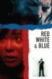 Red White & Blue (2010)