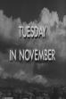 Tuesday in November (1945)