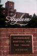 Asylum: A History of the Mental Institution in America (1989)