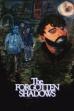 The Forgotten Shadows ()