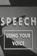 Speech: Using Your Voice (1950)