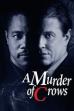 A Murder of Crows (1999)