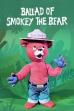 Ballad of Smokey the Bear (1966)