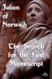 The Search for the Lost Manuscript: Julian of Norwich (2016)