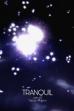 Tranquil (2007)