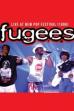 Fugees: Live at New Pop Festival 1996 (1996)