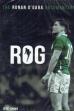 ROG: The Ronan O'Gara Documentary ()