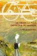 Le train le plus difficile du monde (2007)