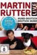 Martin Rütter - Hund-Deutsch/Deutsch-Hund (2010)