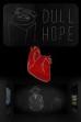 Dull Hope ()