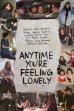 Anytime You're Feeling Lonely ()