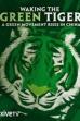 Waking the Green Tiger (2011)