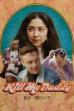 Kill Me Daddy (2022)
