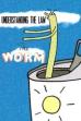 Understanding the Law: The Worm (2000)