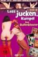 Lass jucken Kumpel II. Teil - Das Bullenkloster (1973)