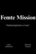 Femte Mission (2025)